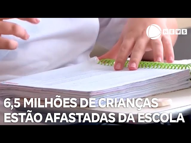 ⁣Mais de 6,5 milhões de crianças estão afastadas da escola