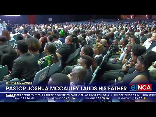 ⁣RIP Ray McCauley | Pastor Joshua McCauley lauds his father