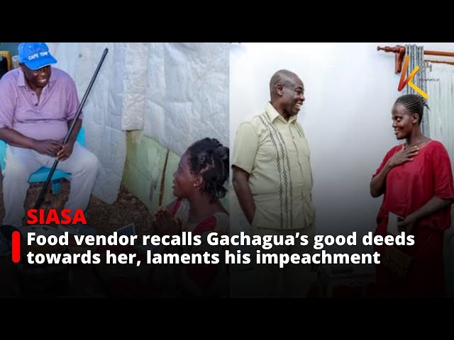 ⁣Mombasa food vendor recalls DP Gachagua’s good deeds towards her, laments his impeachment