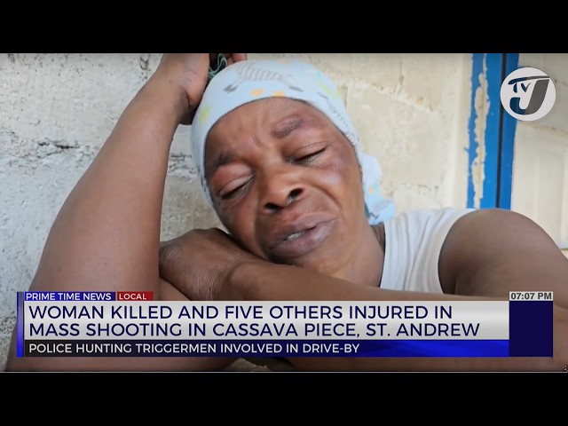 ⁣Woman Killed and 5 Others Injured in Shoothing in Cassava Piece, St. Andrew | TVJ News