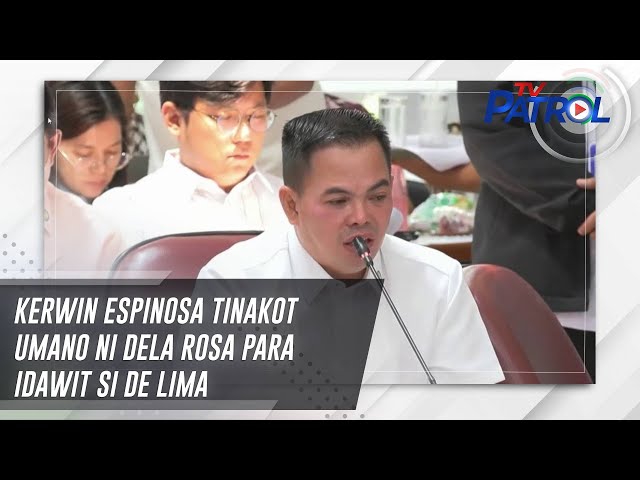 ⁣Kerwin Espinosa tinakot umano ni Dela Rosa para idawit si De Lima