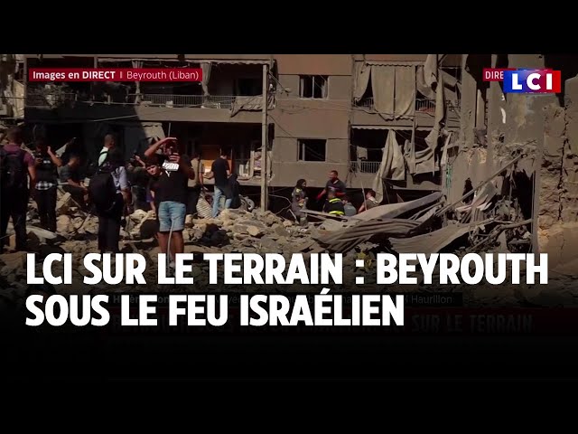 ⁣Beyrouth sous le feu israélien : LCI sur le terrain