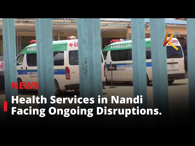 ⁣Health Services in Nandi Continues to Face Disruptions.