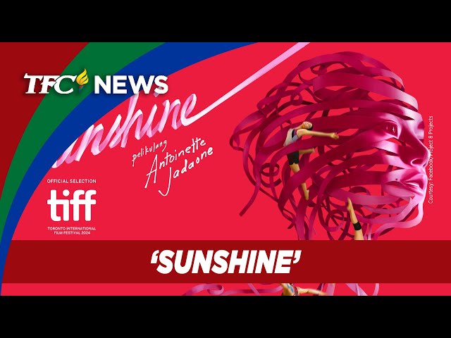 ⁣Screening ng 'Sunshine' sold-out sa Toronto International Film Festival | TFC News Ontario