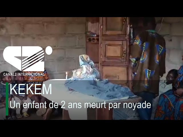 ⁣KEKEM : Un enfant de 2 ans meurt par noyade