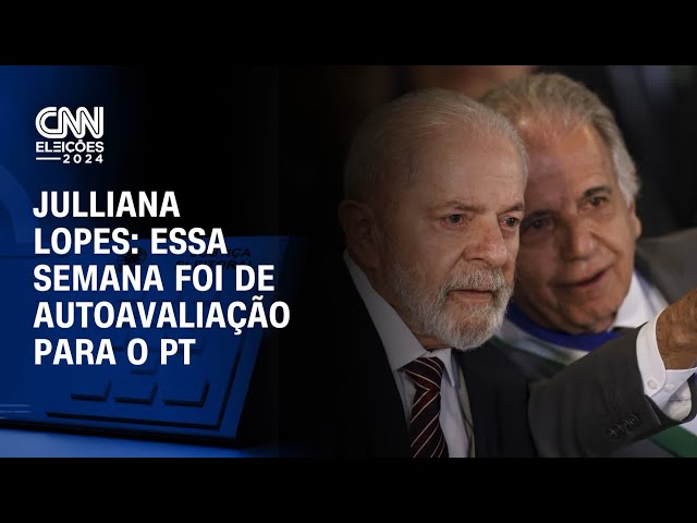 ⁣Julliana Lopes: essa semana foi de autoavaliação para o PT | CNN ARENA