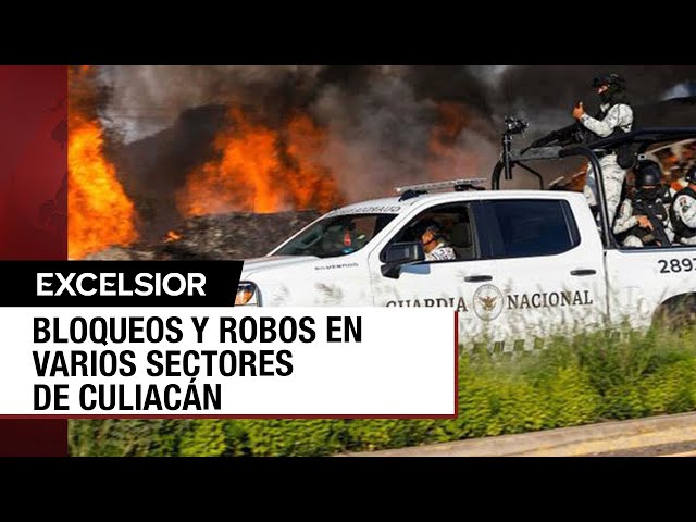 ⁣Bloqueos, robos y quema de vehículos en Culiacán