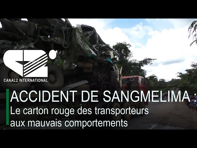 ⁣ACCIDENT DE SANGMELIMA : Le carton rouge des transporteurs aux mauvais comportements