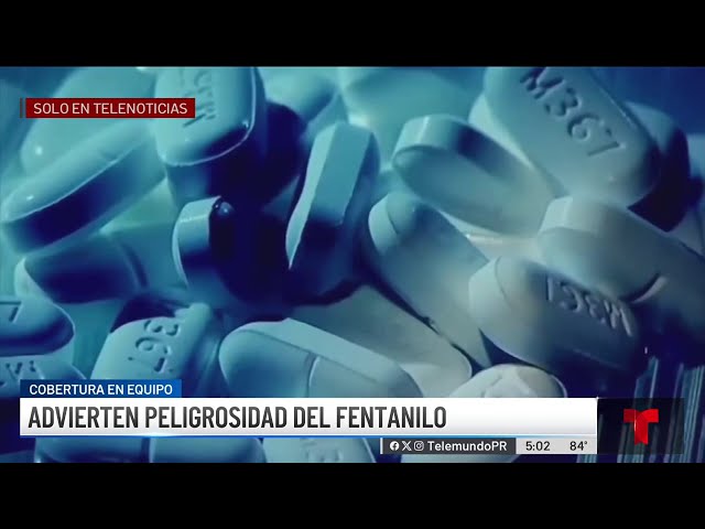 ⁣Fentanilo: adulteran medicamentos con la mortal droga