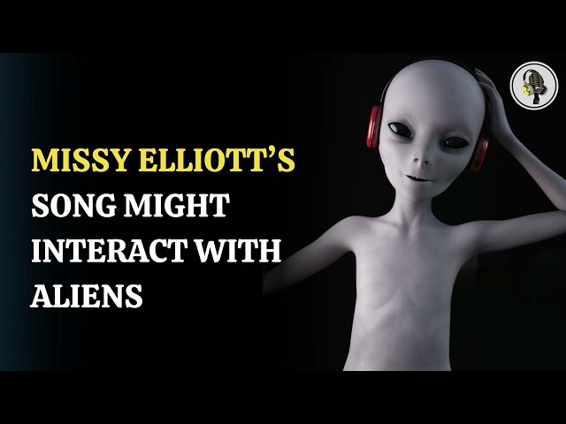 ⁣MISSY ELLIOTT'S SONG MIGHT INTERACT WITH ALIENS  | WION Podcast