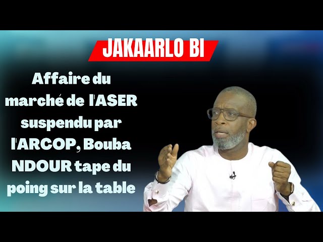 ⁣Affaire du marché de  l'ASER suspendu par l'ARCOP, Bouba NDOUR tape du poing sur la table