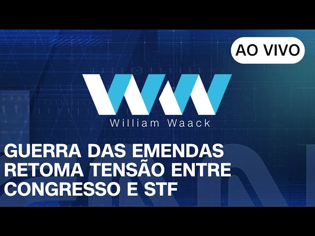 ⁣AO VIVO - WW - GUERRA DAS EMENDAS RETOMA TENSÃO ENTRE CONGRESSO E STF - 11/10/2024