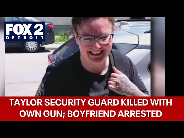 ⁣Taylor security guard killed with her own gun, allegedly abusive boyfriend arrested