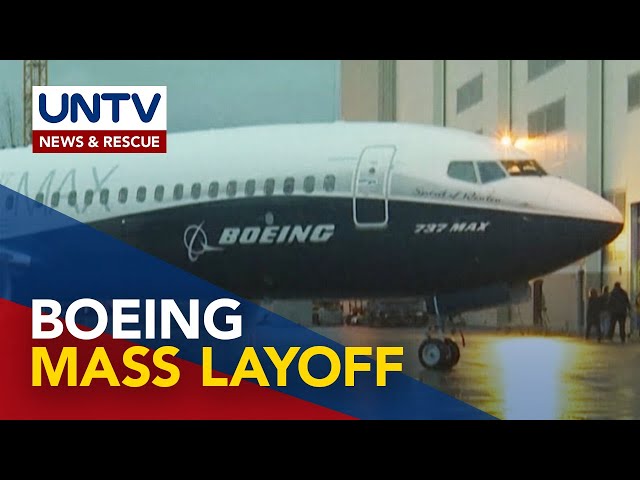 ⁣Boeing, magtatanggal ng 17K trabaho sa gitna ng mga kinakaharap na isyu