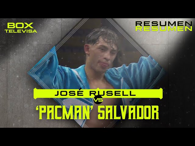 ⁣RESUMEN | José Rusell vs ‘Pacman’ Salvador | Peso Supermosca | Box Televisa