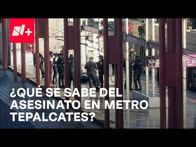 Esto es lo que se sabe del asesinato en la estación Tepalcates del Metro CDMX - En Punto