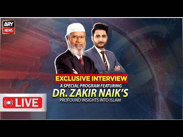 ⁣LIVE | Dr. Zakir Naik's Exclusive Interview to ARY News - SPECIAL PROGRAM