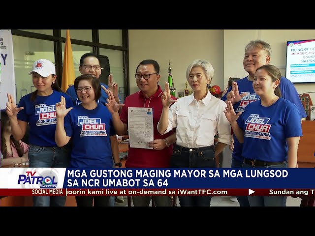 ⁣Mga gustong maging mayor sa mga lungsod sa NCR, umabot sa 64