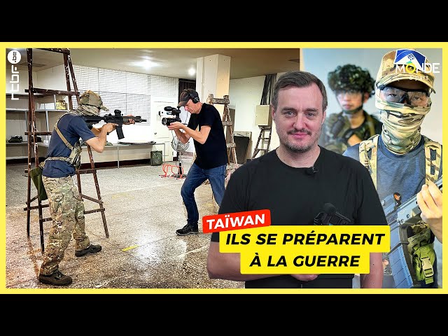 ⁣Taïwan : ils se préparent à la guerre - Un Monde à part