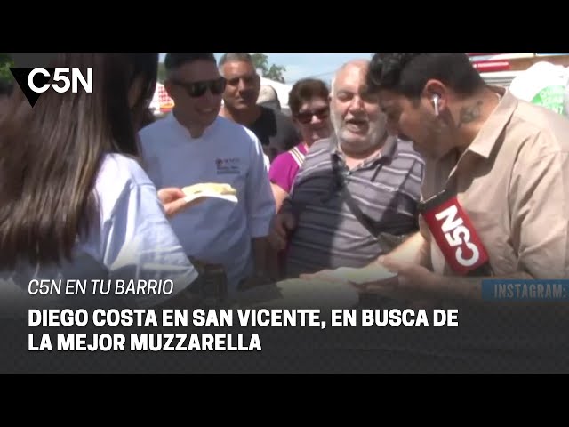 ⁣C5N EN TU BARRIO: DIEGO COSTA en SAN VICENTE, en BUSCA de la MEJOR MUZZARELLA