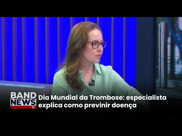 ⁣Amanhã: ação em São Paulo pelo Dia Mundial da Trombose | BandNews TV