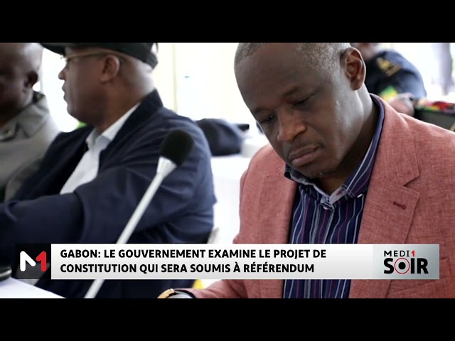 ⁣Gabon : Le gouvernement examine le projet de constitution qui sera soumis à référendum