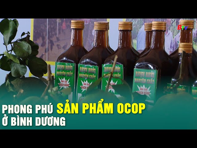 ⁣Phong phú sản phẩm OCOP ở Bình Dương