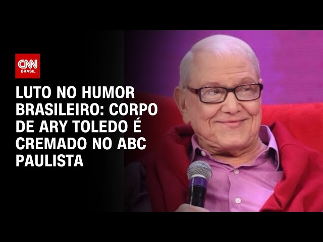 ⁣Luto no humor brasileiro: Corpo de Ary Toledo é cremado no ABC Paulista | CNN PRIME TIME