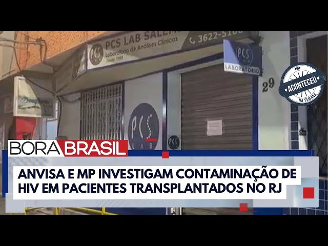 ⁣Aconteceu na Semana | Pacientes são contaminados com HIV após transplantes de órgão