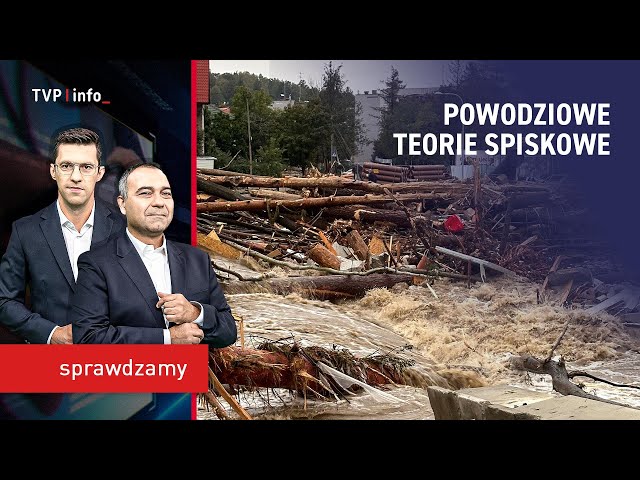 Powodziowe teorie spiskowe | SPRAWDZAMY