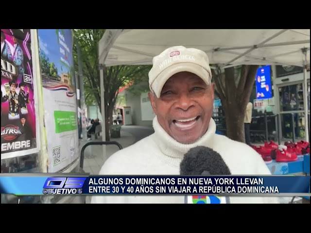 ⁣Algunos Dominicanos en New york llevan entre 30 años sin viajar a RD | Objetivo 5