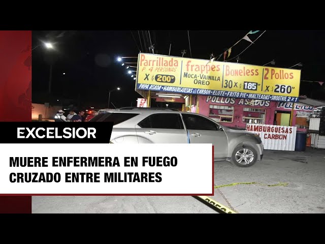 ⁣Muere enfermera en fuego cruzado entre militares y delincuentes en Tamaulipas