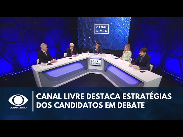 ⁣Canal Livre destaca estratégias que devem ser adotadas pelos candidatos em debate | Em alta