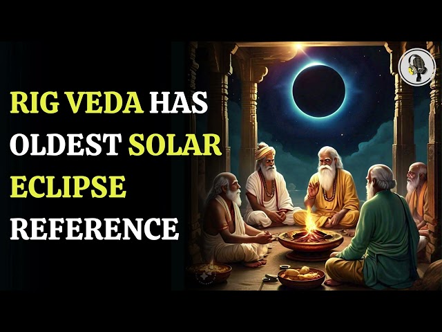 ⁣Rig Veda has oldest Solar Eclipse reference  | WION Podcast