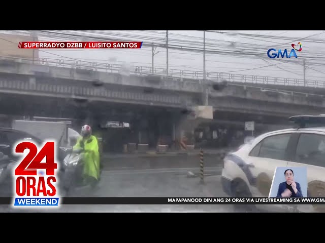 ⁣Malakas na ulan, naranasan sa ilang lugar sa Metro Manila | 24 Oras Weekend