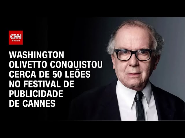 ⁣Washington Olivetto conquistou cerca de 50 leões no Festival de Publicidade de Cannes | PRIME TIME