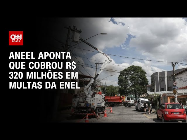 ⁣Aneel aponta que cobrou R$ 320 milhões em multas da Enel | CNN PRIME TIME