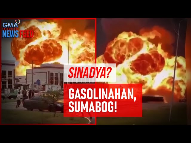 ⁣Sinadya? Gasolinahan, sumabog! | GMA Integrated Newsfeed