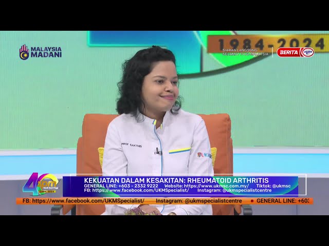 ⁣14 OKT 2024 - SPM- KEKUATAN DALAM KESIHATAN: RHEUMATOID ARTHRITIS