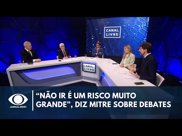 ⁣“Se o candidato não ir é um risco muito grande”, diz Mitre sobre debates | Canal Livre