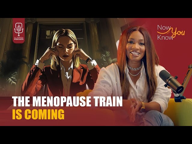 ⁣The menopause train is coming | Now You Know