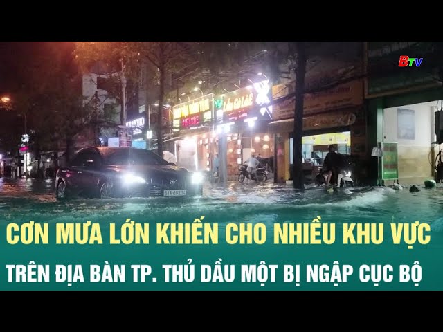 ⁣Cơn mưa lớn khiến cho nhiều khu vực trên địa bàn Tp. Thủ Dầu Một bị ngập cục bộ