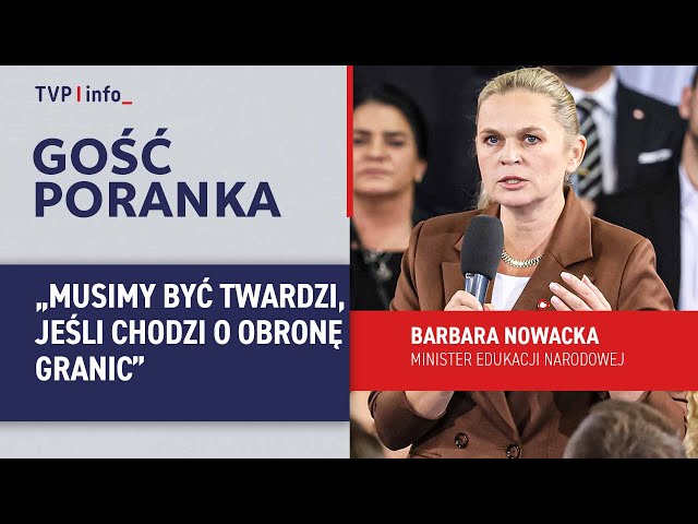 ⁣Barbara Nowacka o obronie granic: mówię to z bólem serca, ale musimy być twardzi | GOŚĆ PORANKA