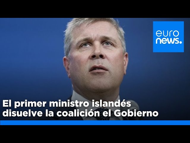 ⁣El primer ministro de Islandia disuelve la coalición tripartita de Gobierno ante las …