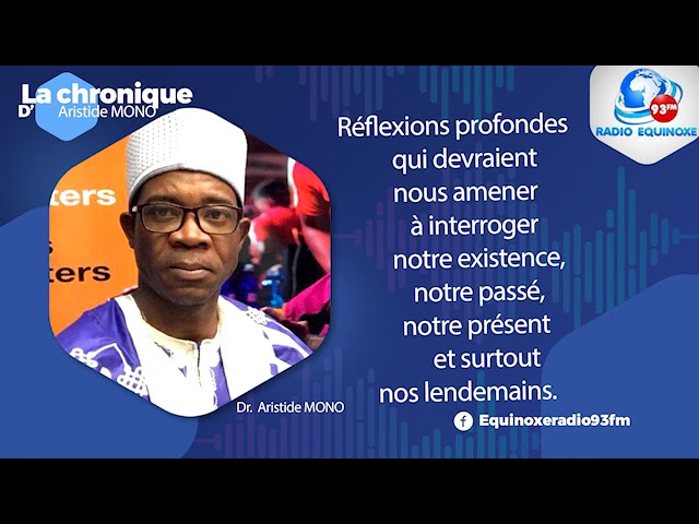 CHRONIQUE ARISTIDE MONO DU LUNDI 14 OCTOBRE 2024 - ÉQUINOXE TV