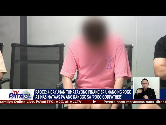 ⁣PAOCC: 4 dayuhan tumatayong financier umano ng mga POGO