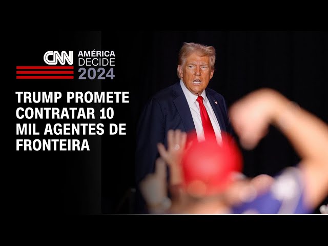 ⁣Trump promete contratar 10 mil agentes de fronteira | CNN NOVO DIA