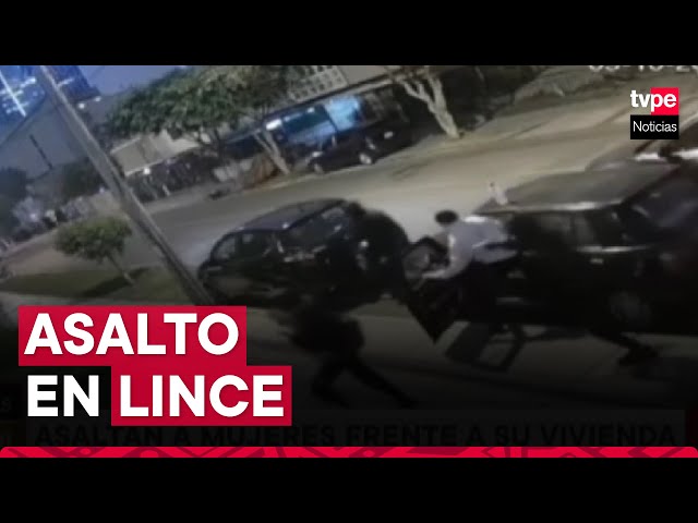 ⁣Lince: delincuentes con arma en mano asaltan a mujeres frente a su vivienda