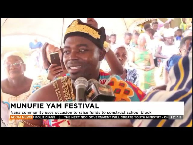 ⁣MUNUFIE YAM FESTIVAL-Premtobre Kasee on Adom TV (14-10-24)