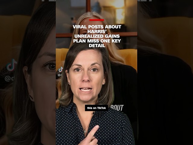 ⁣Viral posts about Harris' unrealized gains plan miss one key detail